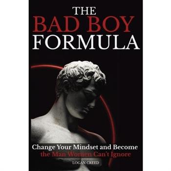 The Bad Boy Formula