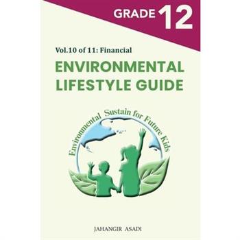 Environmental Lifestyle Guide Vol.10 of 12