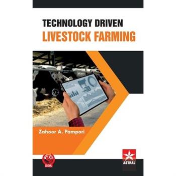 Technology Driven Livestock Farming