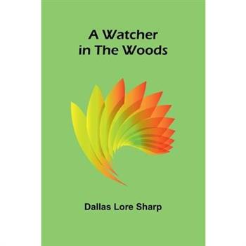 A Watcher In The Woods