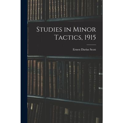 Studies in Minor Tactics, 1915