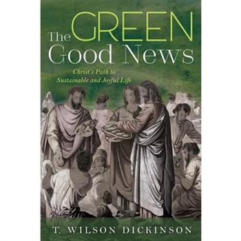 The Green Good News