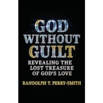 God Without Guilt