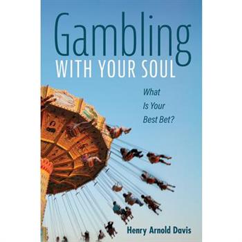 Gambling With Your Soul