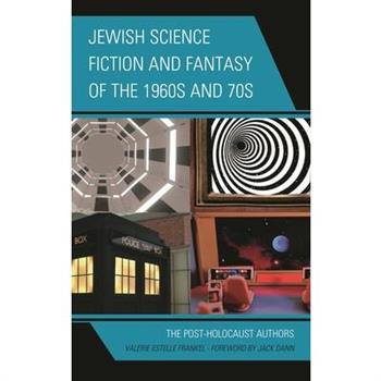 Jewish Science Fiction and Fantasy of the 1960s and 70s