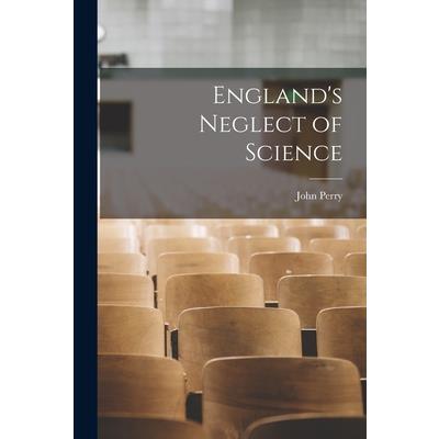 England's Neglect of Science