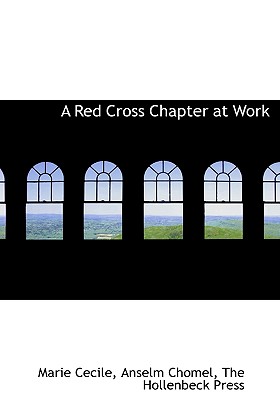 A Red Cross Chapter at Work