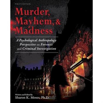 Murder, Mayhem, and Madness