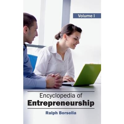 Encyclopedia of Entrepreneurship: Volume 1