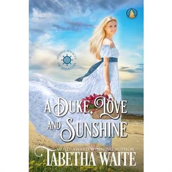 A Duke, Love & Sunshine