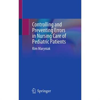 Controlling and Preventing Errors in Nursing Care of Pediatric Patients