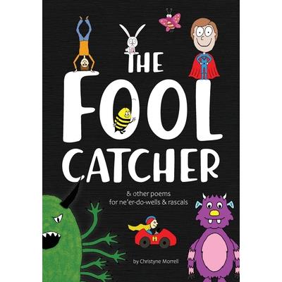 The Fool Catcher