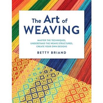 The Art of Weaving