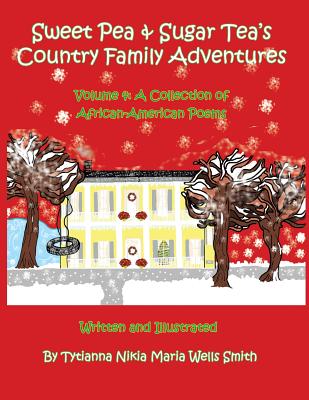 Sweet Pea & Sugar Tea’s Country Family Adventures