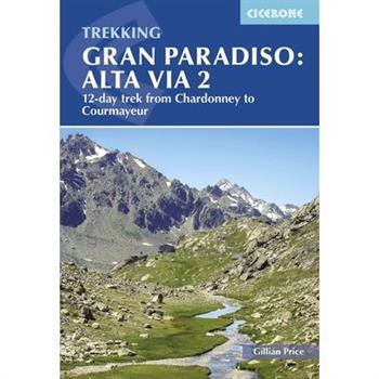 Trekking Gran Paradiso: Alta Via 2