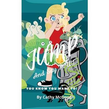 Jump and Say P.U.! Hardcover Edition Book 3