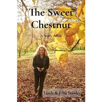 The Sweet Chestnut