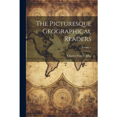 The Picturesque Geographical Readers; Volume 1