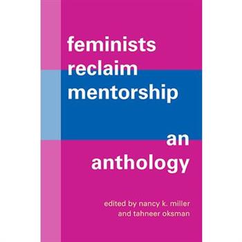 Feminists Reclaim Mentorship