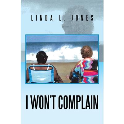 I Won't Complain