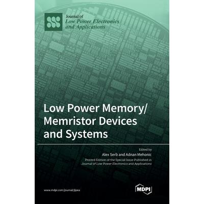 Low Power Memory/Memristor Devices and Systems