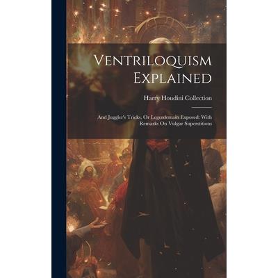 Ventriloquism Explained