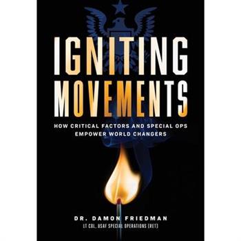 Igniting Movements