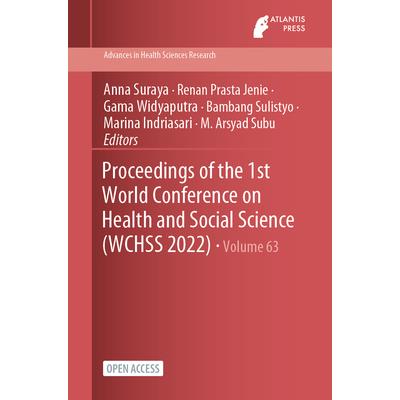 Proceedings of the 1st World Conference on Health and Social Science (WCHSS 2022)