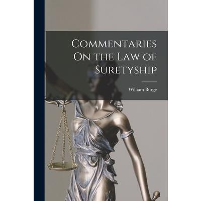 Commentaries On the Law of Suretyship