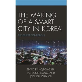 The Making of a Smart City in Korea