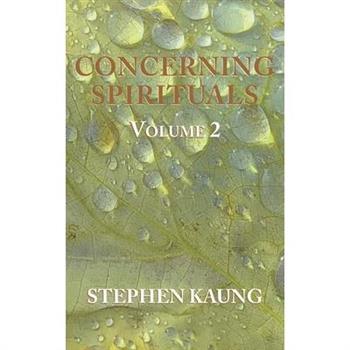 Concerning Spirituals Volume 2