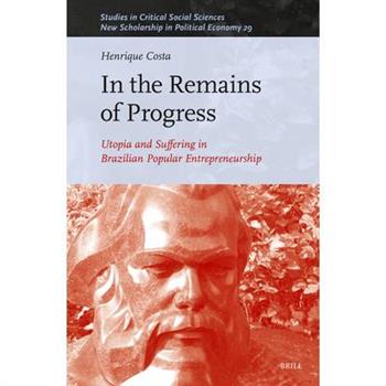 In the Remains of Progress