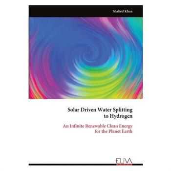 Solar Driven Water Splitting to Hydrogen