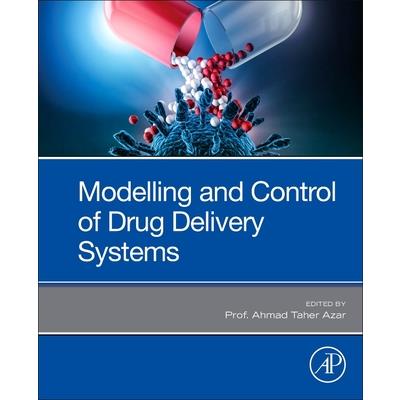 Modeling and Control of Drug Delivery Systems