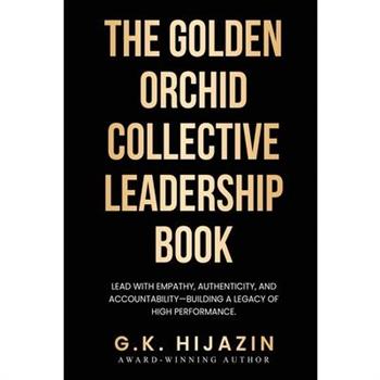 The Golden Orchid Collective Leadership Book