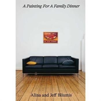 A Painting for a Family Dinner