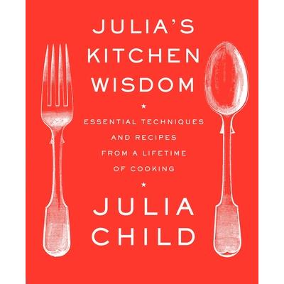 Julia's Kitchen Wisdom