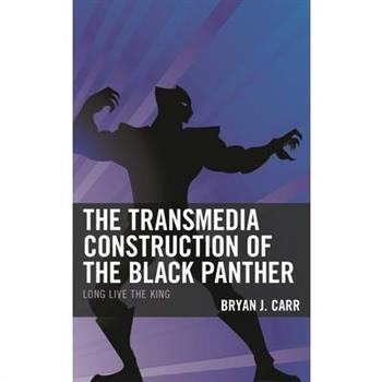 The Transmedia Construction of the Black Panther