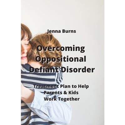 Overcoming Oppositional Defiant Disorder