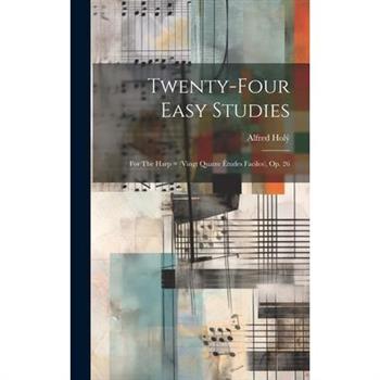 Twenty-four Easy Studies