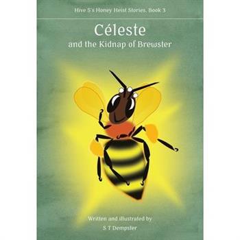 Céleste, and the Kidnap of Brewster