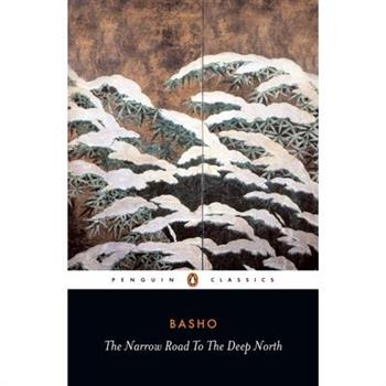 The Narrow Road to the Deep North and Other Travel Sketches