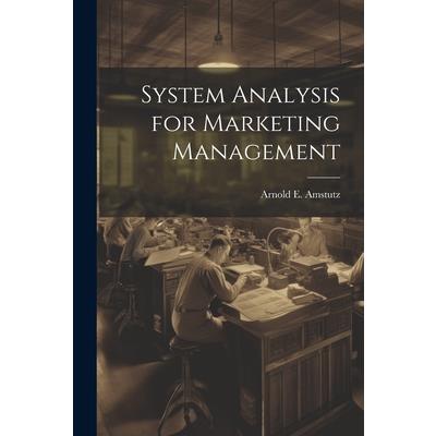 System Analysis for Marketing Management