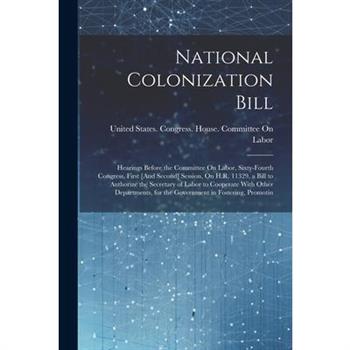 National Colonization Bill