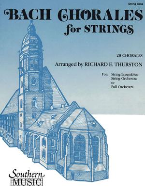 Bach Chorales for Strings Bach Chorales for Strings