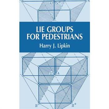 Lie Groups for Pedestrians
