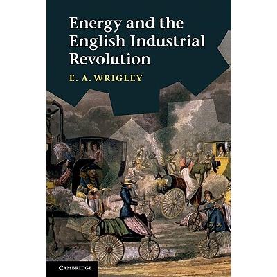 Energy and the English Industrial Revolution