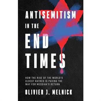 Antisemitism in the End Times