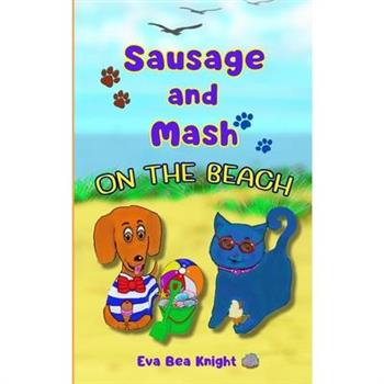Sausage and Mash On the Beach
