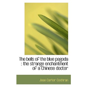 The Bells of the Blue Pagoda